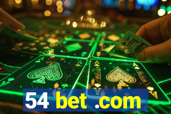 54 bet .com